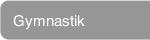 Gymnastik